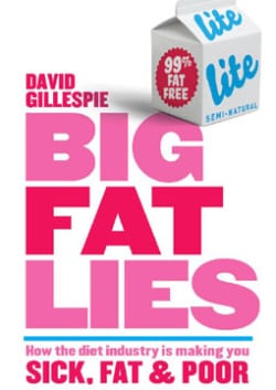 Big Fat Lies by David Gillespie
